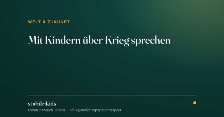 Mit Kindern über Krieg sprechen